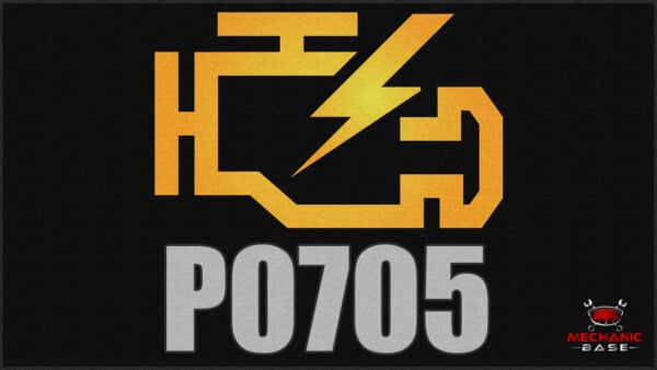P0705 Code - Meaning, Causes & How to fix it