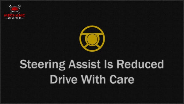 Steering Assist Is Reduced Drive With Care