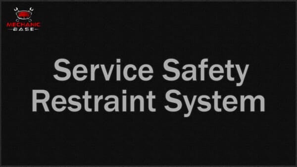 What Does Service Safety Restraint System Mean what-does-service-safety-restraint-system-mean